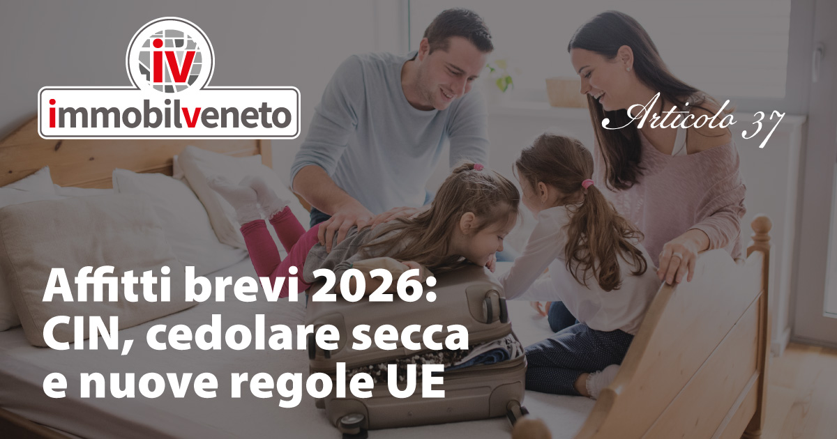 Affitti brevi 2026: CIN, cedolare secca e nuove regole UE Affitti brevi 2026: CIN, cedolare secca e nuove regole UE